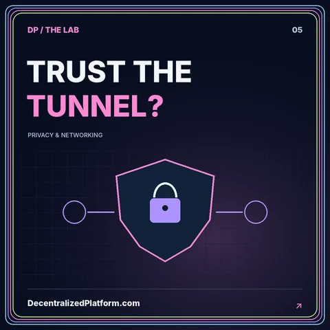 Trust the tunnel?: neon shield illustration with DecentralizedPlatform.com branding.